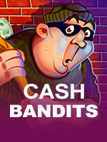 Cash Bandits