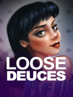 Loose Deuces