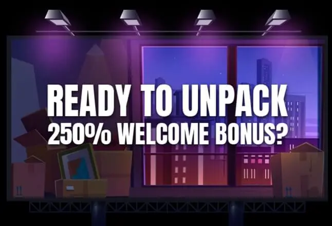 250% Welcome Bonus up to $2,500